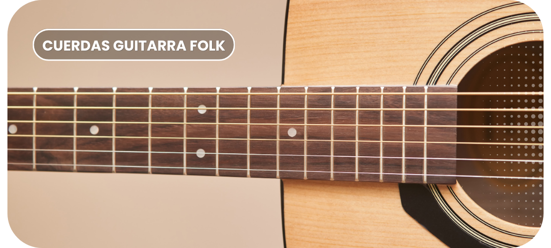 Cuerdas Guitarra Folk