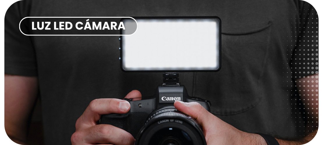 Luz Led Cámara