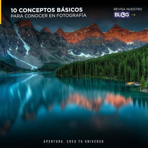 Diez conceptos básicos para conocer en fotografía 