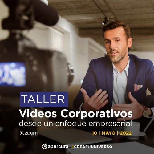 Taller Videos Corporativos (desde un enfoque empresarial)