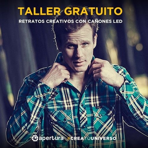 Taller gratuito fotografía: RETRATOS CREATIVOS CON CAÑONES LED 