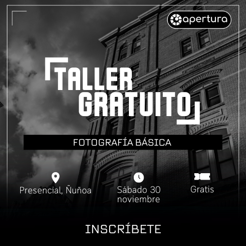 Taller Gratuito Fotografía Básica