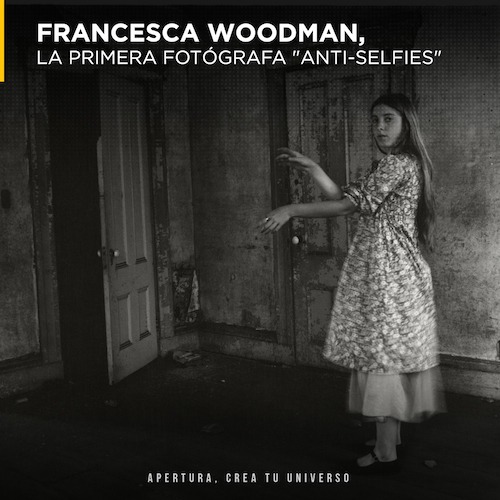 Francesca Woodman, la primera fotógrafa "anti-selfies"