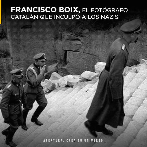 Francisco Boix, el fotógrafo catalán que inculpó a los nazis 